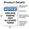 Signmission Employee Parking Only All Others Towed OSHA Notice Sign, Vinyl Decal, 10in W x 14in L, 2PK OS-2PACK-NS-D-1014-V-11957 - alternate 6